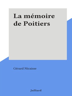 cover image of La mémoire de Poitiers